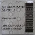 Die Grammatik des Tülls, bok